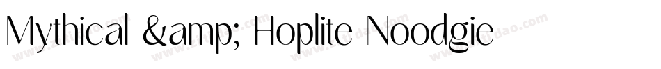 Mythical & Hoplite Noodgies字体转换